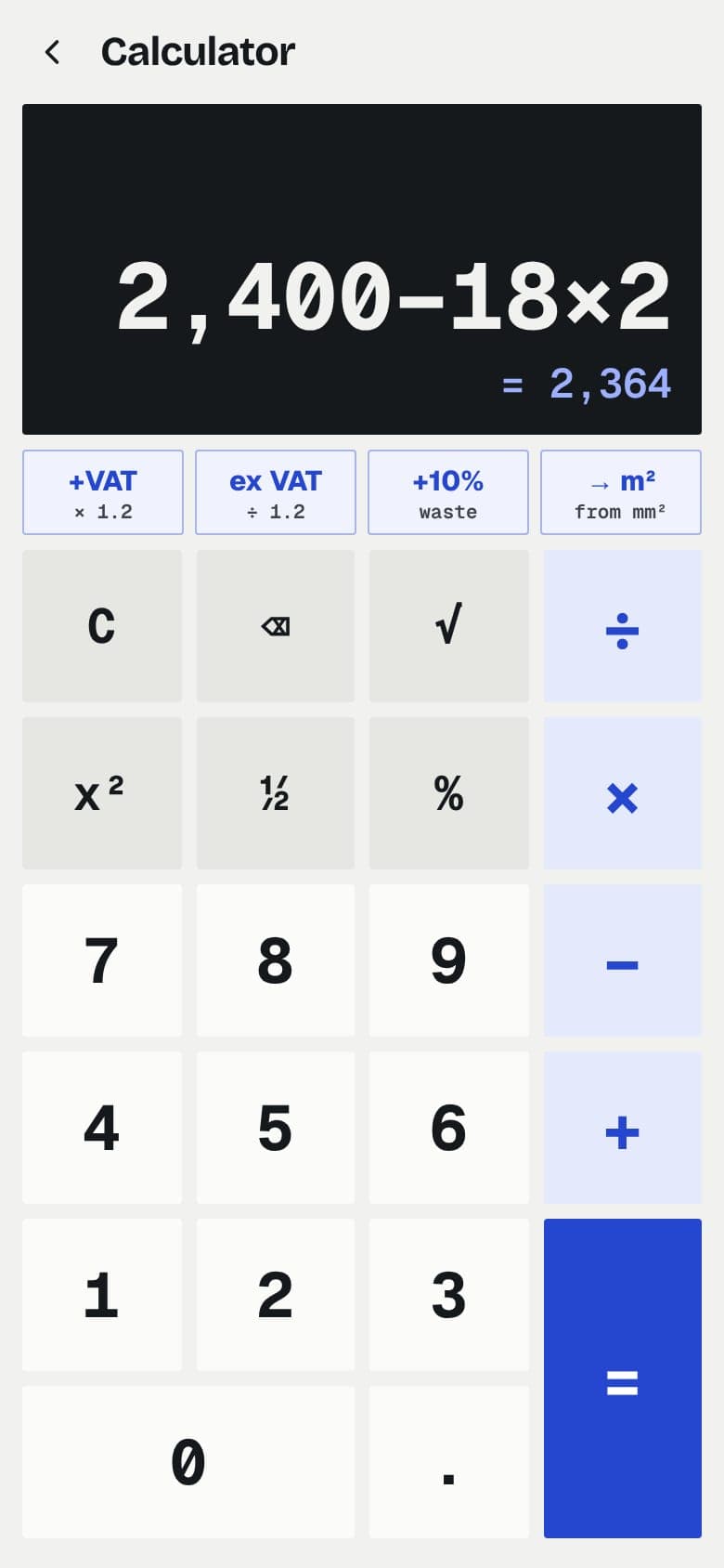 The calculator with big keys: 2,400 minus 18 times 2 comes to 2,364, with VAT, waste and square metre keys above.